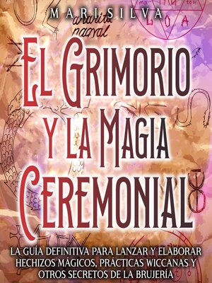 cover image of El Grimorio y la Magia Ceremonial
